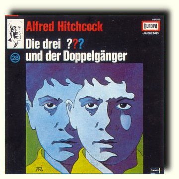 Die drei ??? und der Doppelgänger