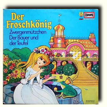 Der Froschkönig / Der Bauer und der Teufel / Zwergenmützchen