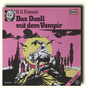 Gruselserie H.G. Francis 6 Das Duell mit dem Vampir