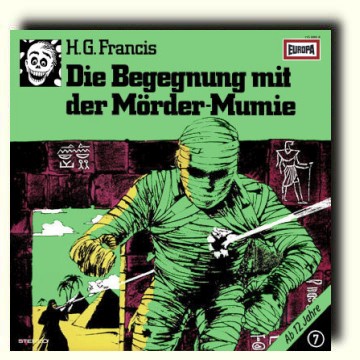 Gruselserie H.G. Francis 7 Die Begegnung mit der Mörder-Mumie