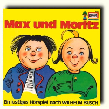 Max und Moritz (Hörspielfassung) E 2073